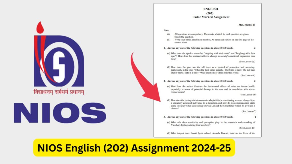 NIOS English (202) Assignment 2024-25 – Download PDF, Guidelines, FAQs, and More